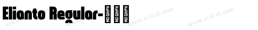 Elianto Regular字体转换